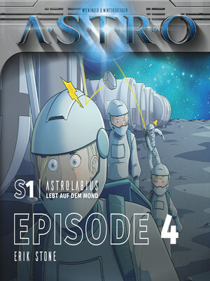 cover image of ASTRO S1--Episode 04--Erik Stone